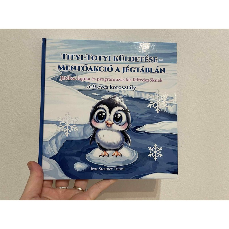 Tityi-Totyi küldetése - Mentőakció a jégtáblán Gyerek Könyv