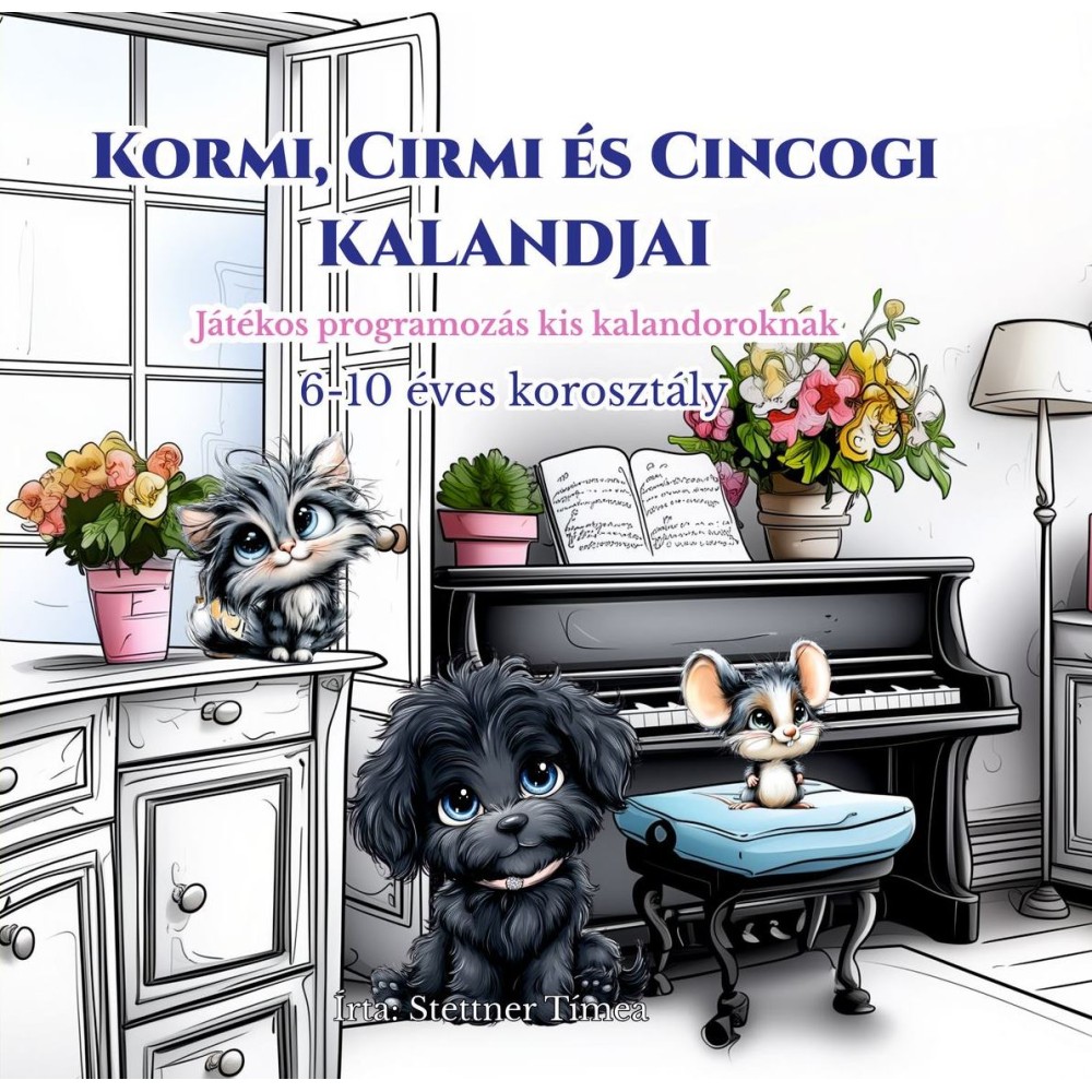 Kormi, Cirmi és Cincogi Kalandjai Gyerek Könyv